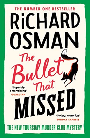 The Bullet That missed (Thursday Murder Club, #3)